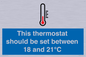 MV10744: This thermostat should be set between 18 and 21?C