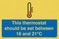 MV10744: This thermostat should be set between 18 and 21?C