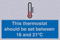 MV10744: This thermostat should be set between 18 and 21?C