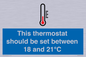 MV10744: This thermostat should be set between 18 and 21?C