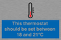 MV10744: This thermostat should be set between 18 and 21?C