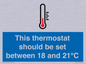 MV10744: This thermostat should be set between 18 and 21?C