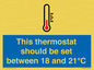 MV10744: This thermostat should be set between 18 and 21?C