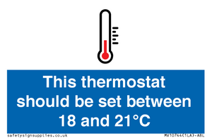 MV10744: This thermostat should be set between 18 and 21?C