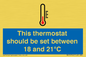 MV10744: This thermostat should be set between 18 and 21?C