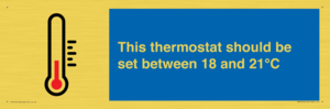 MV10744: This thermostat should be set between 18 and 21?C