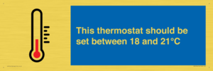 MV10744: This thermostat should be set between 18 and 21?C