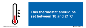 MV10744: This thermostat should be set between 18 and 21?C