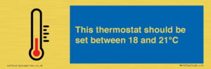 MV10744: This thermostat should be set between 18 and 21?C
