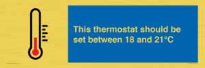 MV10744: This thermostat should be set between 18 and 21?C
