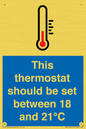 MV10744: This thermostat should be set between 18 and 21?C