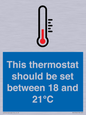 MV10744: This thermostat should be set between 18 and 21?C