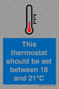 MV10744: This thermostat should be set between 18 and 21?C