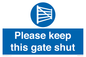 MV12024: Please keep this gate shut