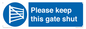 MV12024: Please keep this gate shut