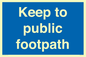 MV12037: Keep to public footpath