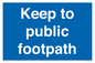 MV12037: Keep to public footpath