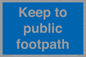 MV12037: Keep to public footpath