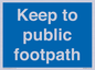 MV12037: Keep to public footpath