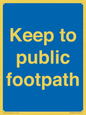 MV12037: Keep to public footpath