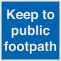 MV12037: Keep to public footpath