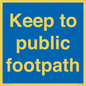 MV12037: Keep to public footpath