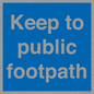 MV12037: Keep to public footpath