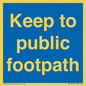 MV12037: Keep to public footpath
