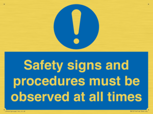 MV12114: Safety signs and procedures must be observed at all times