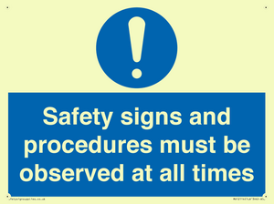 MV12114: Safety signs and procedures must be observed at all times