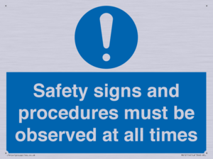 MV12114: Safety signs and procedures must be observed at all times