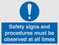 MV12114: Safety signs and procedures must be observed at all times