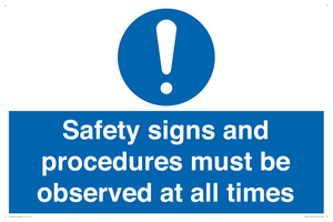 MV12114: Safety signs and procedures must be observed at all times