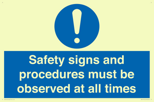 MV12114: Safety signs and procedures must be observed at all times
