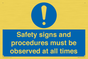 MV12114: Safety signs and procedures must be observed at all times