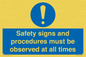 MV12114: Safety signs and procedures must be observed at all times