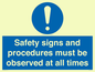 MV12114: Safety signs and procedures must be observed at all times