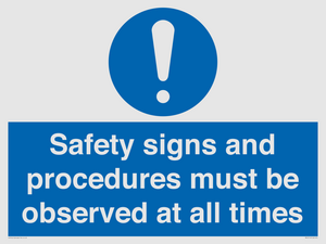 MV12114: Safety signs and procedures must be observed at all times