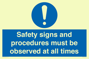 MV12114: Safety signs and procedures must be observed at all times