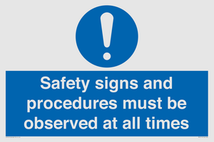 MV12114: Safety signs and procedures must be observed at all times