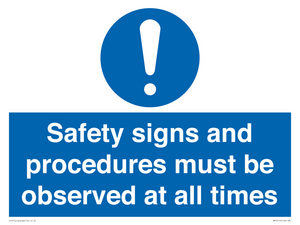 MV12114: Safety signs and procedures must be observed at all times