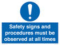 MV12114: Safety signs and procedures must be observed at all times