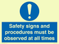 MV12114: Safety signs and procedures must be observed at all times