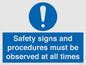 MV12114: Safety signs and procedures must be observed at all times