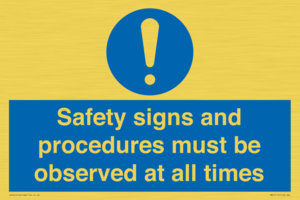 MV12114: Safety signs and procedures must be observed at all times