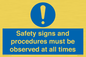 MV12114: Safety signs and procedures must be observed at all times