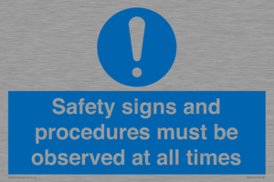 MV12114: Safety signs and procedures must be observed at all times