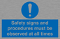 MV12114: Safety signs and procedures must be observed at all times