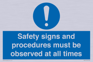 MV12114: Safety signs and procedures must be observed at all times