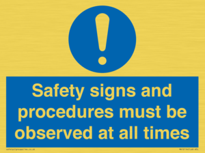 MV12114: Safety signs and procedures must be observed at all times